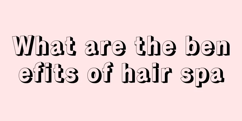 What are the benefits of hair spa