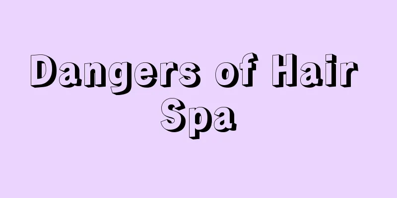 Dangers of Hair Spa