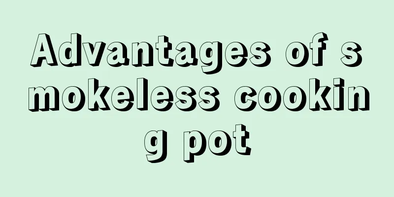 Advantages of smokeless cooking pot