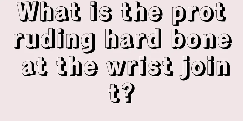 What is the protruding hard bone at the wrist joint?