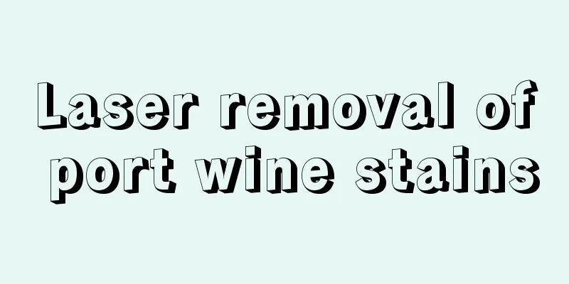 Laser removal of port wine stains