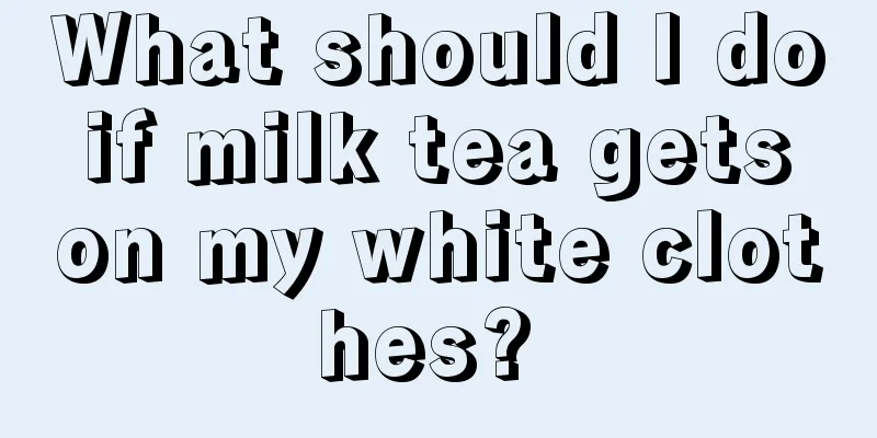 What should I do if milk tea gets on my white clothes? 