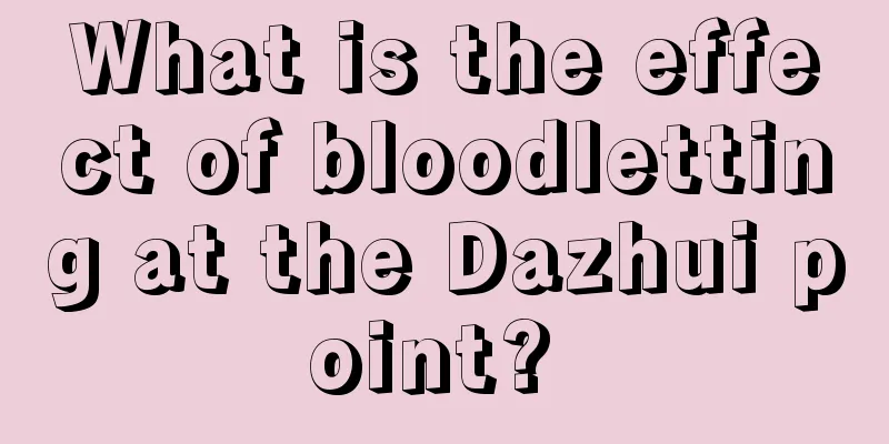What is the effect of bloodletting at the Dazhui point? 