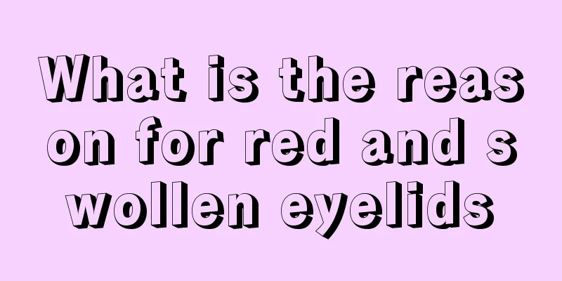 What is the reason for red and swollen eyelids
