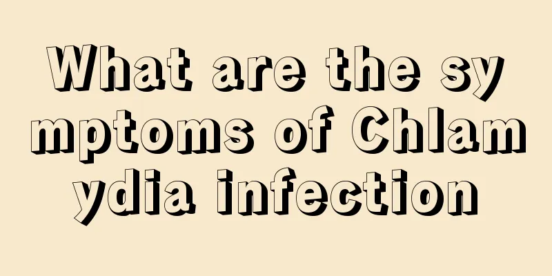 What are the symptoms of Chlamydia infection
