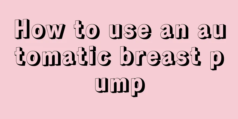 How to use an automatic breast pump
