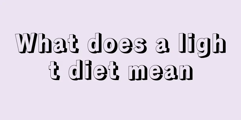 What does a light diet mean