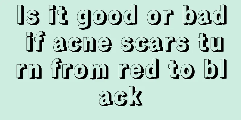 Is it good or bad if acne scars turn from red to black