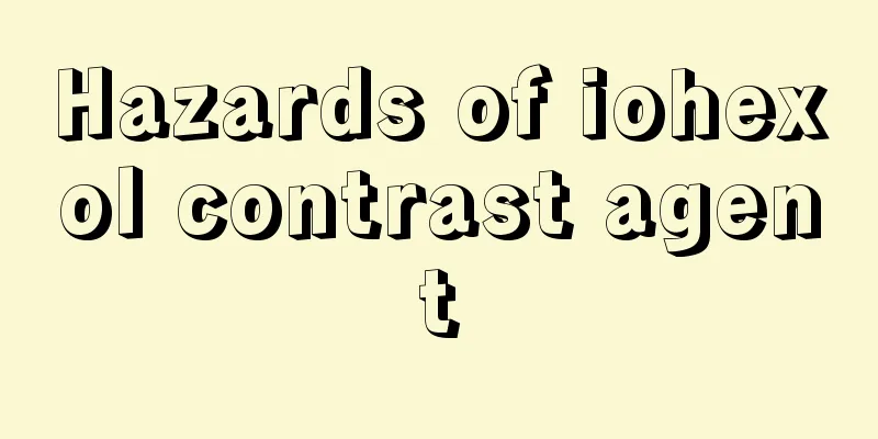 Hazards of iohexol contrast agent
