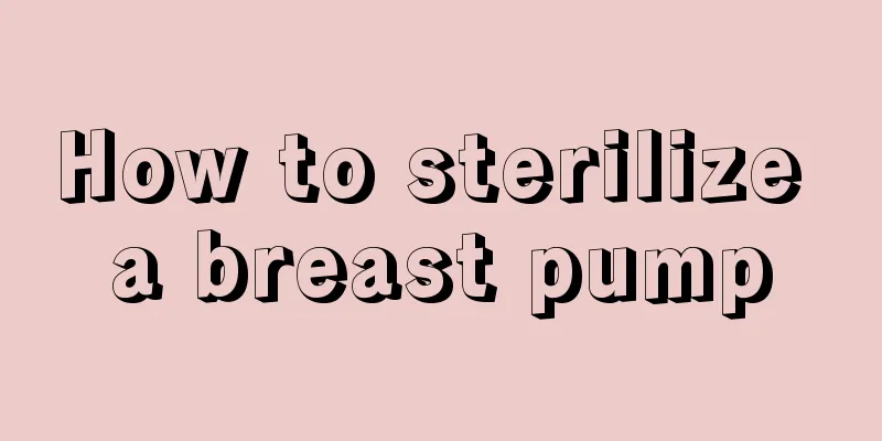 How to sterilize a breast pump