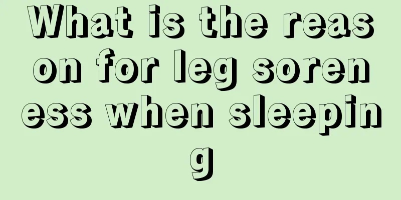 What is the reason for leg soreness when sleeping