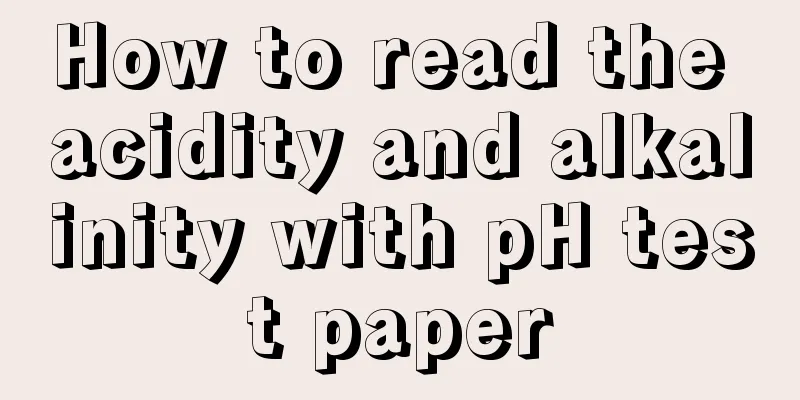 How to read the acidity and alkalinity with pH test paper