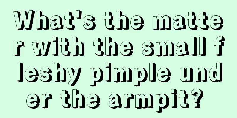 What's the matter with the small fleshy pimple under the armpit? 