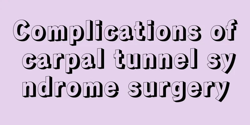 Complications of carpal tunnel syndrome surgery