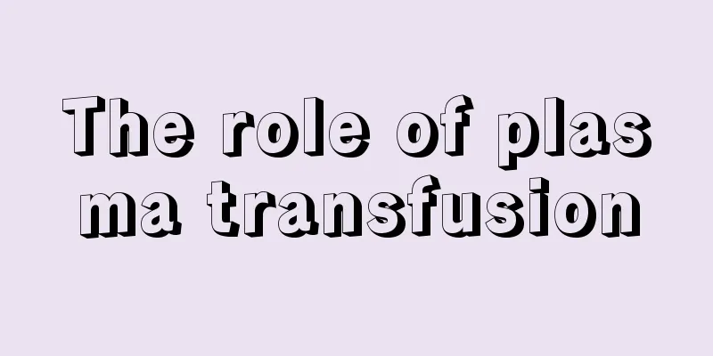 The role of plasma transfusion
