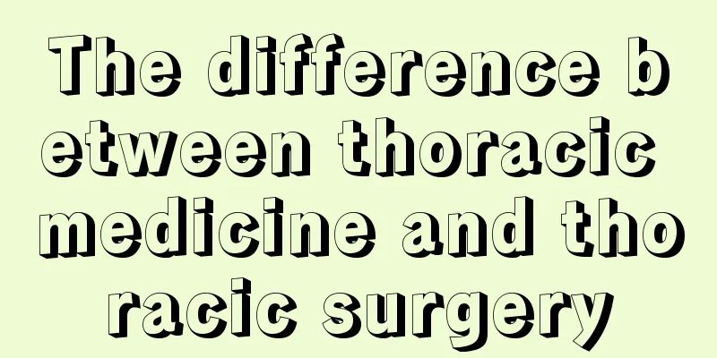 The difference between thoracic medicine and thoracic surgery