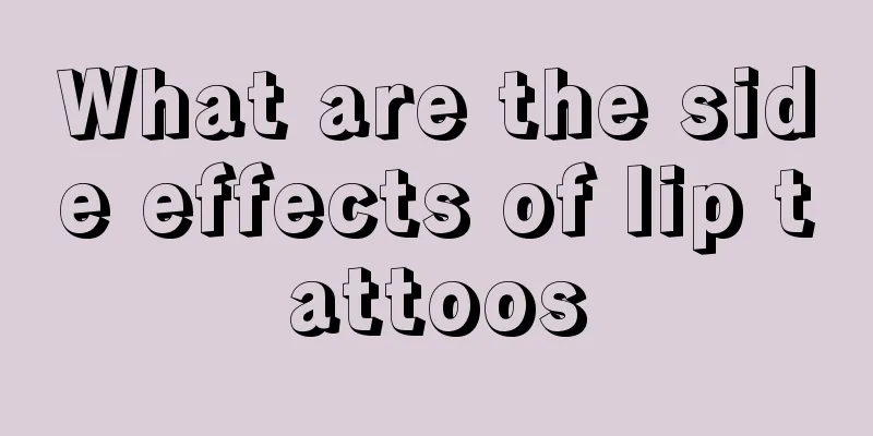 What are the side effects of lip tattoos