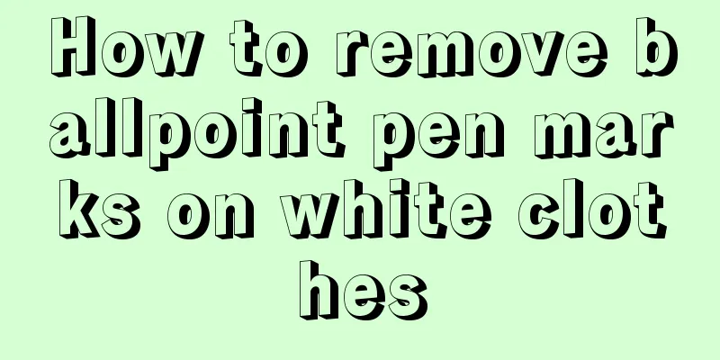 How to remove ballpoint pen marks on white clothes