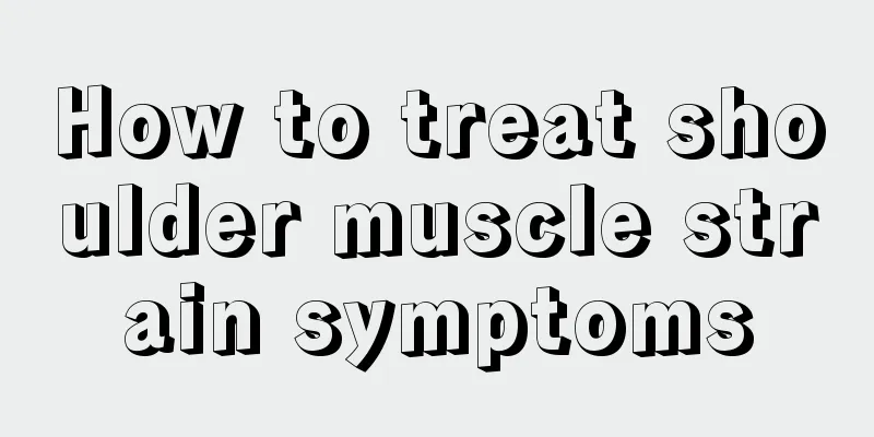 How to treat shoulder muscle strain symptoms