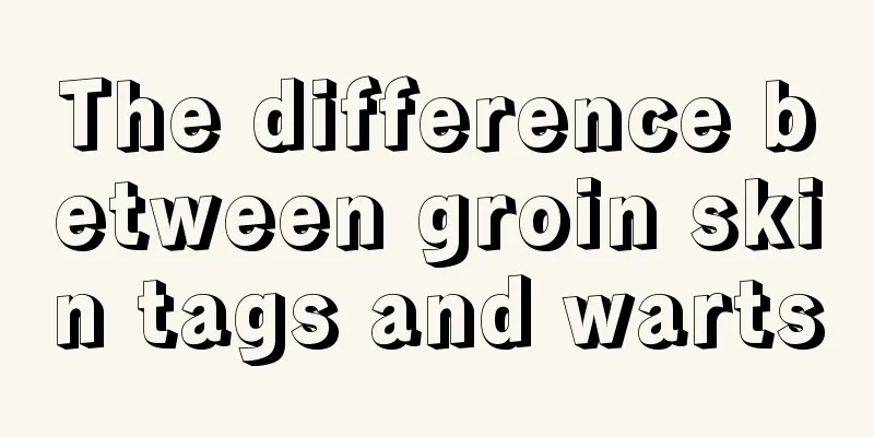 The difference between groin skin tags and warts