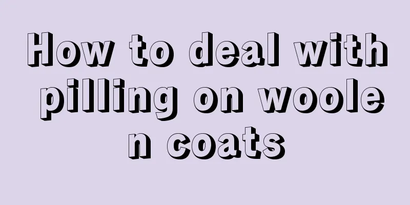 How to deal with pilling on woolen coats