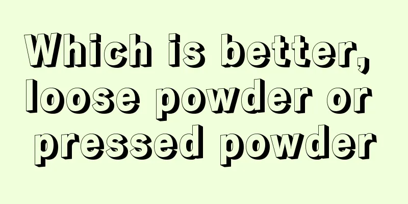 Which is better, loose powder or pressed powder