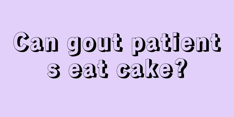 Can gout patients eat cake?