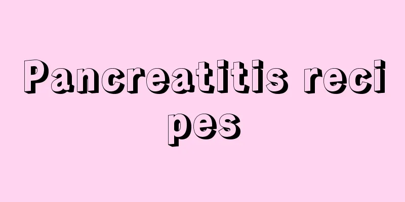 Pancreatitis recipes