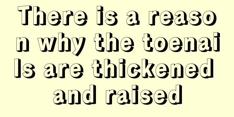 There is a reason why the toenails are thickened and raised