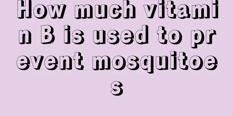 How much vitamin B is used to prevent mosquitoes