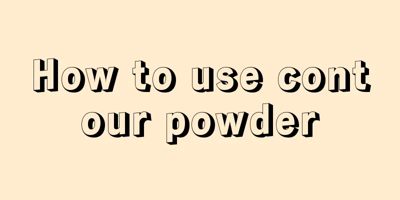 How to use contour powder