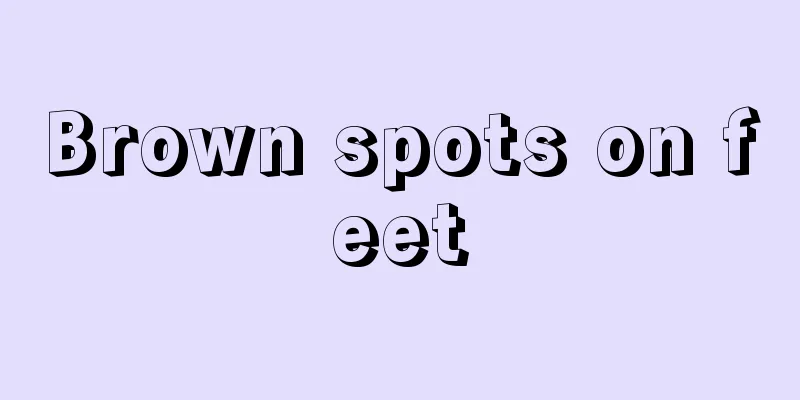 Brown spots on feet