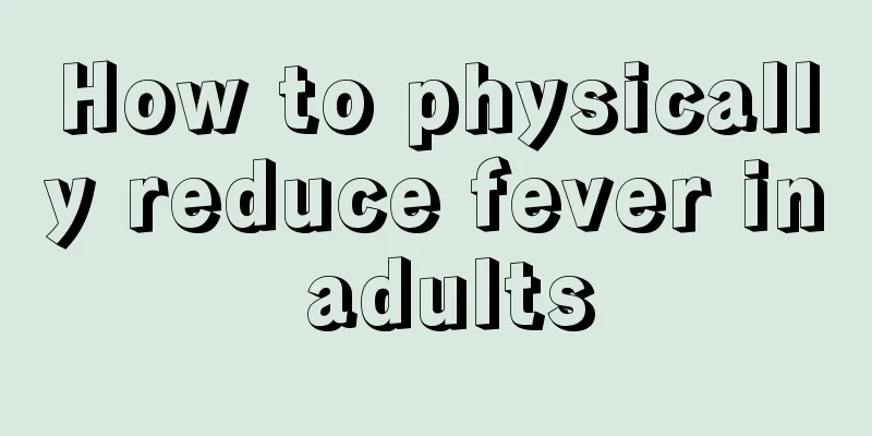 How to physically reduce fever in adults