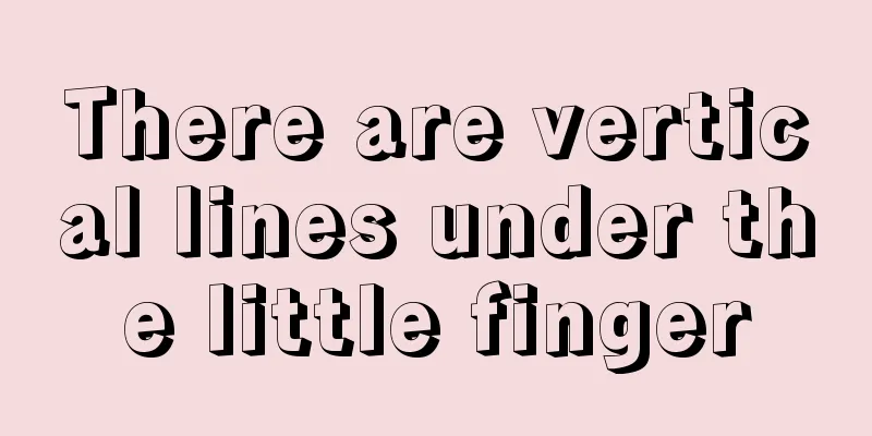 There are vertical lines under the little finger