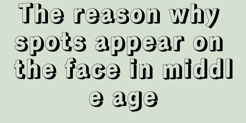 The reason why spots appear on the face in middle age