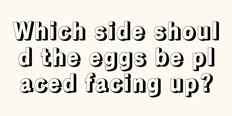 Which side should the eggs be placed facing up?