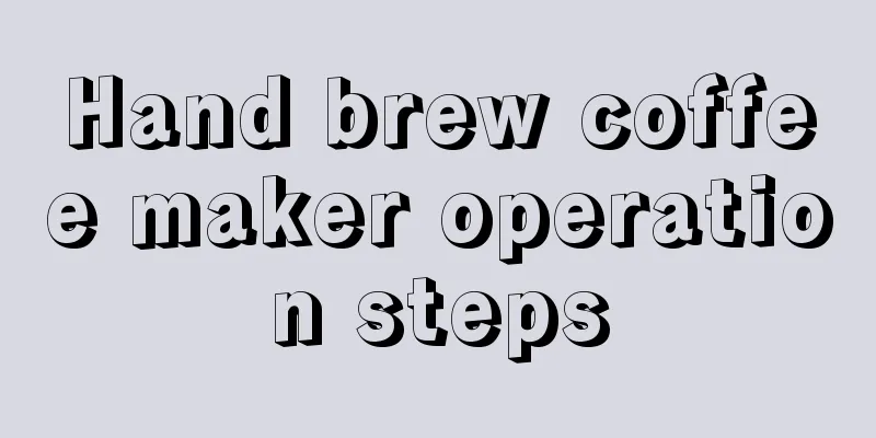 Hand brew coffee maker operation steps