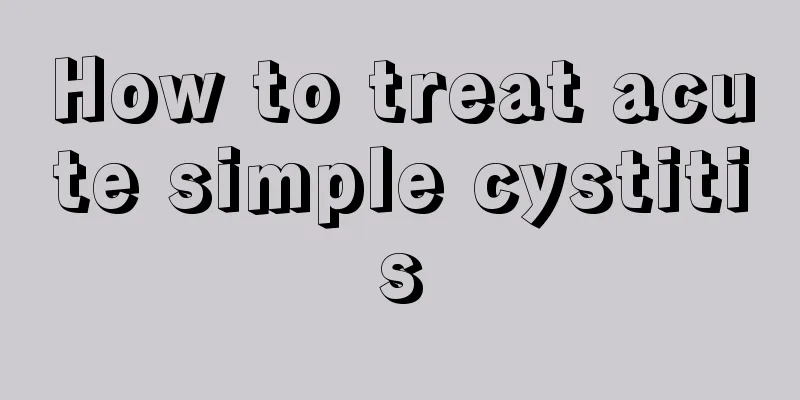 How to treat acute simple cystitis