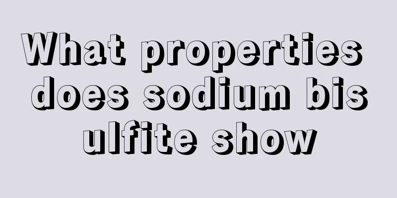 What properties does sodium bisulfite show