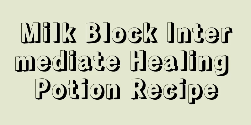 Milk Block Intermediate Healing Potion Recipe