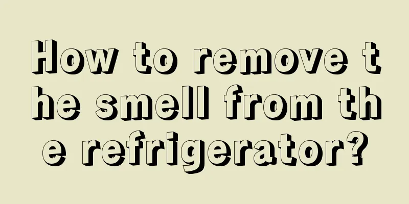 How to remove the smell from the refrigerator?