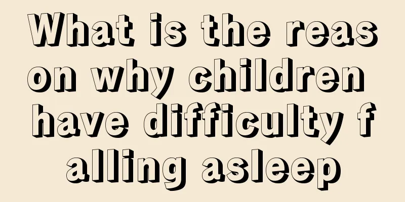 What is the reason why children have difficulty falling asleep