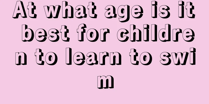 At what age is it best for children to learn to swim