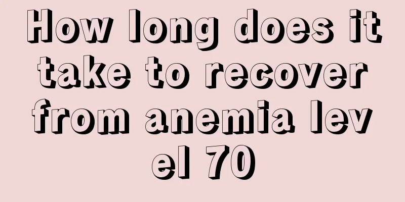 How long does it take to recover from anemia level 70