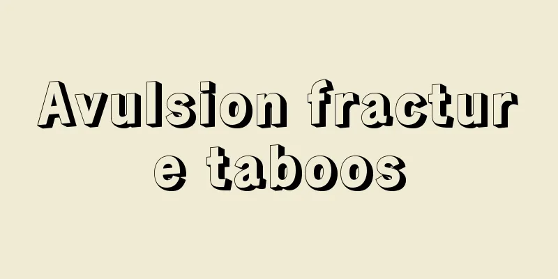 Avulsion fracture taboos