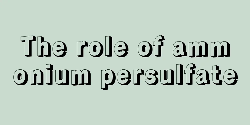 The role of ammonium persulfate