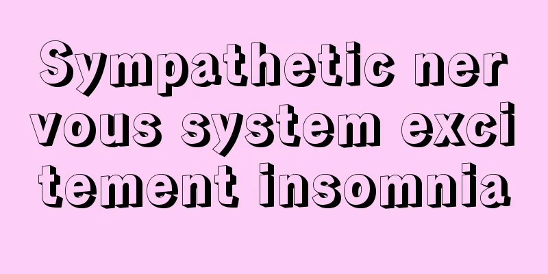 Sympathetic nervous system excitement insomnia