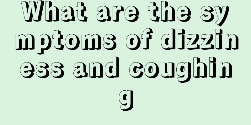 What are the symptoms of dizziness and coughing