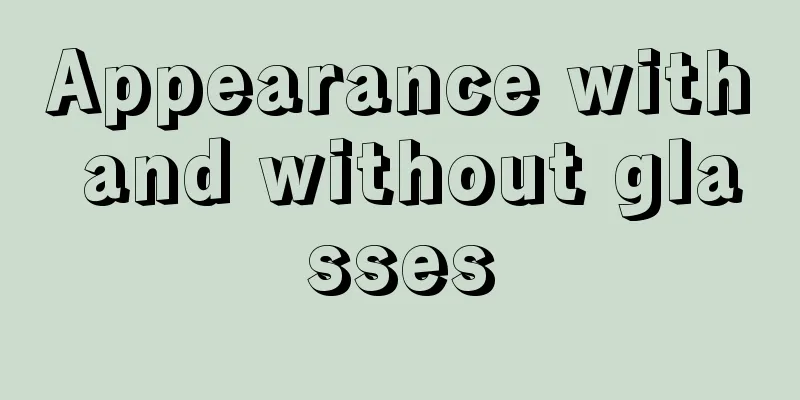 Appearance with and without glasses