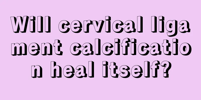 Will cervical ligament calcification heal itself?